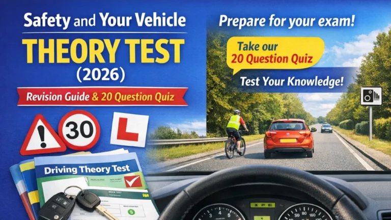 Safety and Your Vehicle Theory Test
